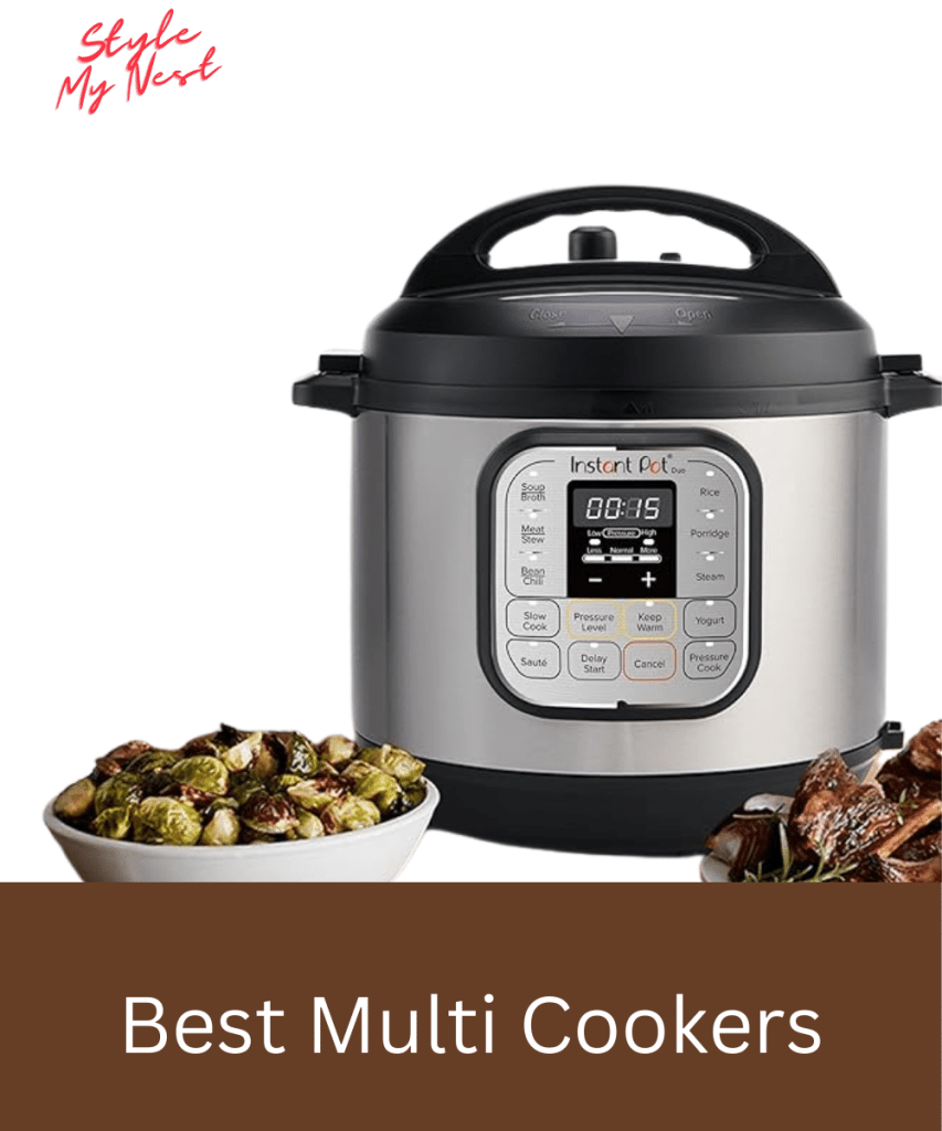 7 Best Multi Cooker in 2024: The Future of Cooking